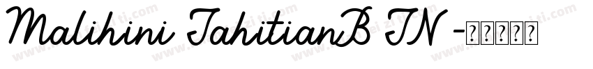 Malihini Tahitian BTN字体转换